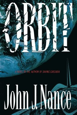 John J. Nance - Orbit, Häftad
