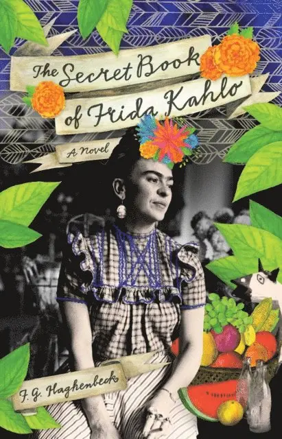 F. G. Haghenbeck - Secret Book of Frida Kahlo, E-bok. Tillgänglighet: Lägg i varukorg