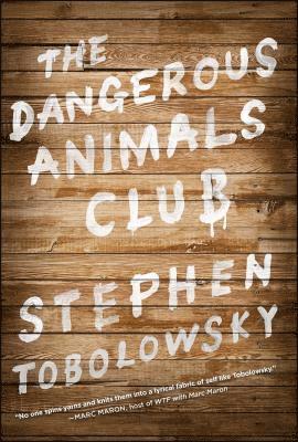 Stephen Tobolowsky - Dangerous Animals Club, Häftad
