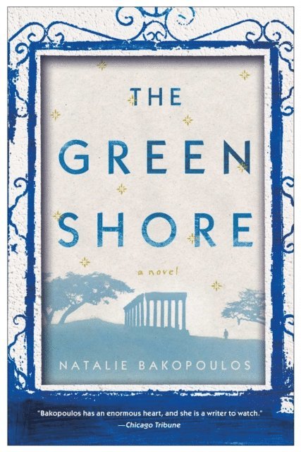 Natalie Bakopoulos - Green Shore, E-bok