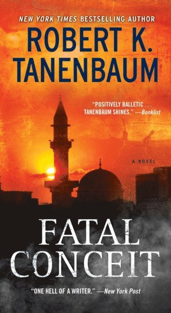 Robert K. Tanenbaum - Fatal Conceit, E-bok