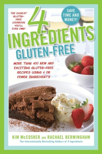 Rachael Bermingham, Kim McCosker - 4 Ingredients Gluten-Free, E-bok. Tillgänglighet: Lägg i varukorg