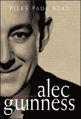 Piers Paul Read - Alec Guinness, Häftad