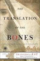 Francesca Kay - The Translation of the Bones, Häftad