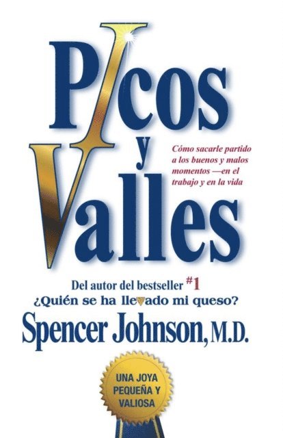 Spencer Johnson - Picos y valles, E-bok