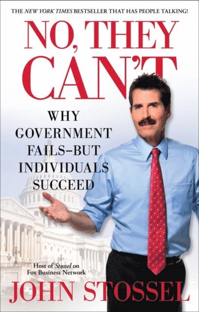 John Stossel - No, They Can't, E-bok. Tillgänglighet: Lägg i varukorg