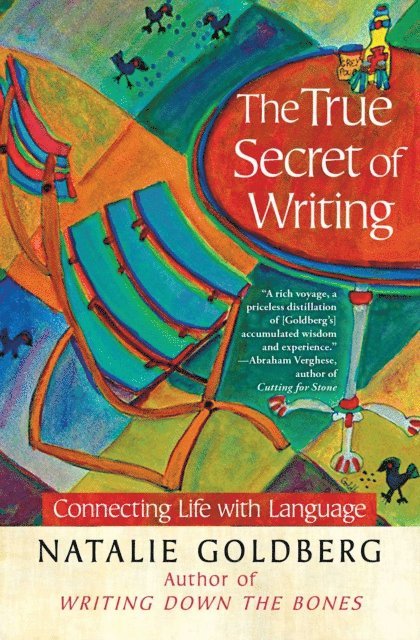 Natalie Goldberg - True Secret of Writing, E-bok