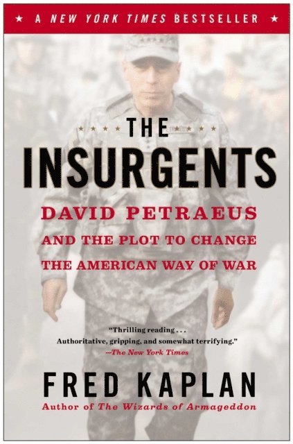 Fred Kaplan - Insurgents, E-bok
