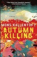 Autumn Killing: A Thriller