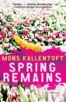 Mons Kallentoft - Spring Remains, Häftad. Tillgänglighet: Lägg i varukorg