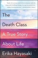 Erika Hayasaki - The Death Class: A True Story about Life, Häftad. Tillgänglighet: Lägg i varukorg