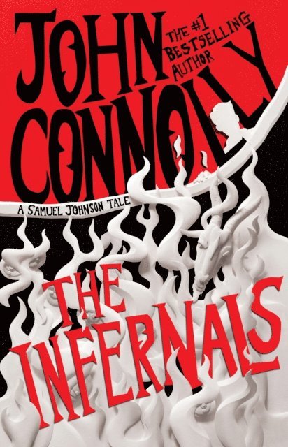 John Connolly - Infernals, E-bok