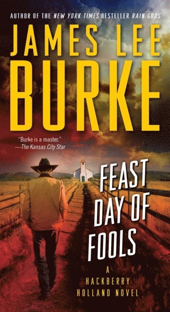 James Lee Burke - Feast Day of Fools, E-bok