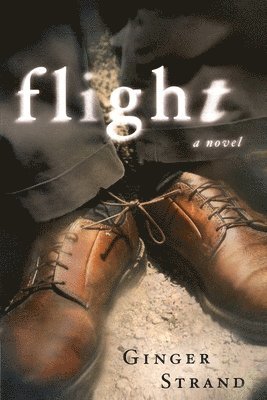 GINGER STRAND - Flight, Häftad. Tillgänglighet: Lägg i varukorg