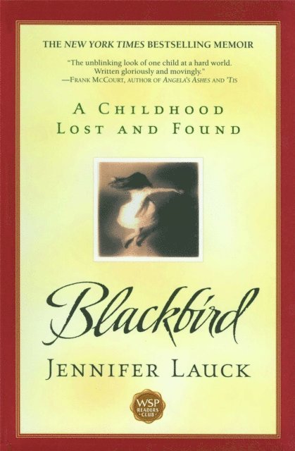 Jennifer Lauck - Blackbird, E-bok