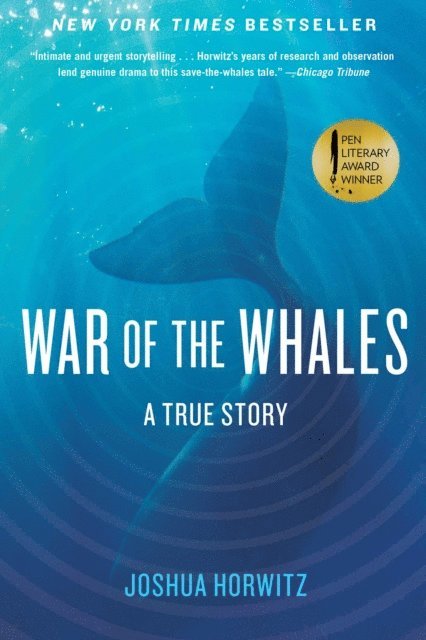 Joshua Horwitz - War of the Whales, E-bok