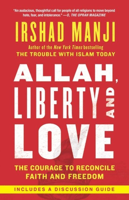 Irshad Manji - Allah, Liberty and Love, E-bok