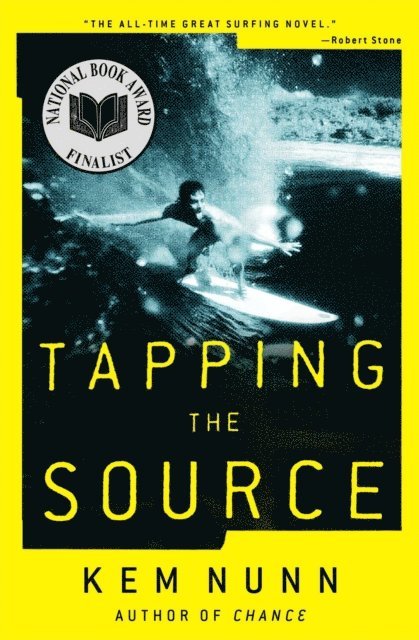 Kem Nunn - Tapping the Source, E-bok
