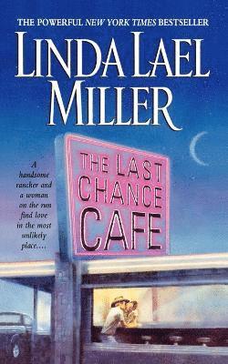 Linda Lael Miller - Last Chance Cafe, Häftad