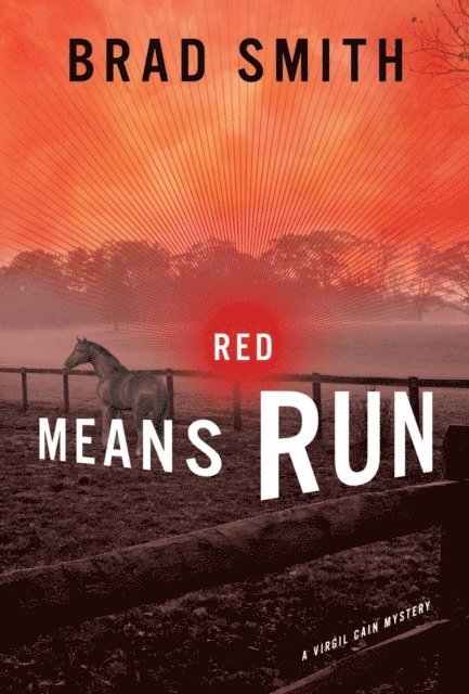 Brad Smith - Red Means Run, E-bok