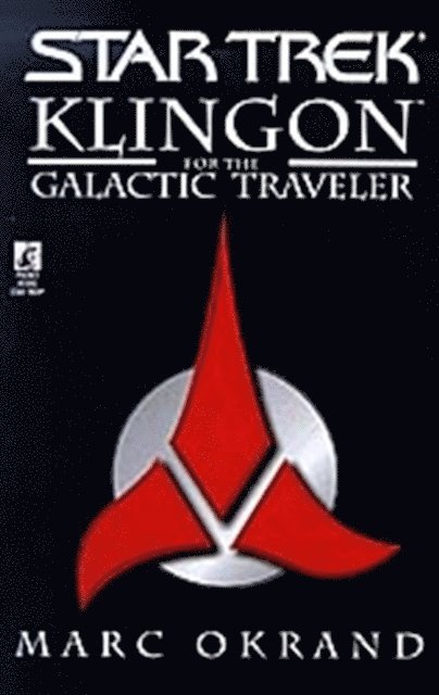 Marc Okrand - Klingon for the Galactic Traveler, E-bok