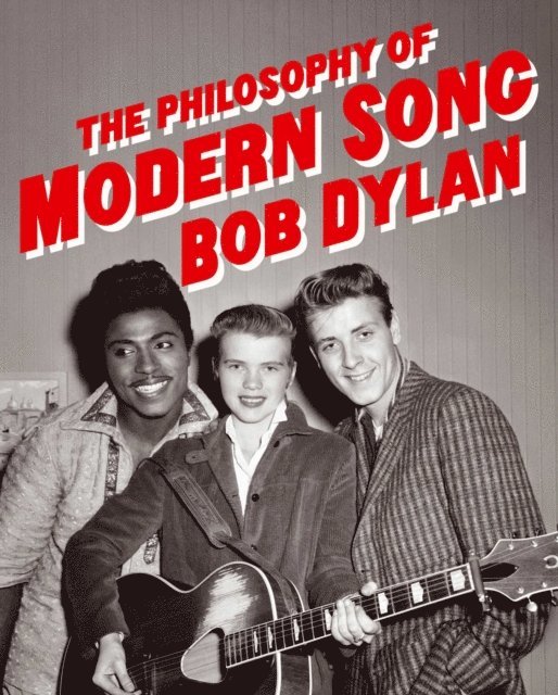 Bob Dylan - Philosophy of Modern Song, E-bok