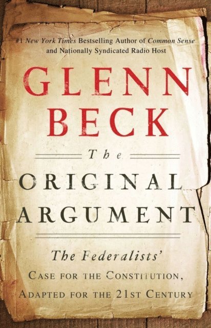 Glenn Beck - Original Argument, E-bok