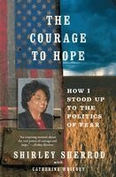 Shirley Sherrod - Courage to Hope: How I Stood Up to the Politics of Fear, Häftad