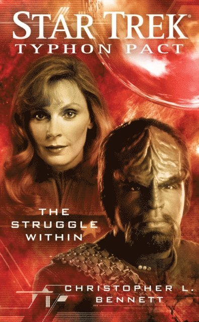 Christopher L. Bennett - Typhon Pact: The Struggle Within, E-bok