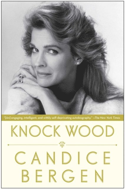 Candice Bergen - Knock Wood, E-bok