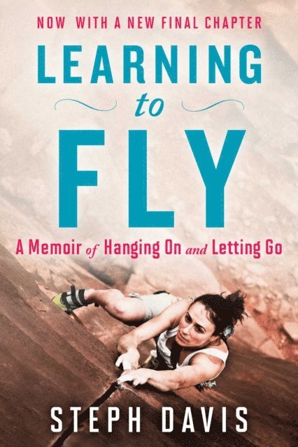 Steph Davis - Learning to Fly, E-bok