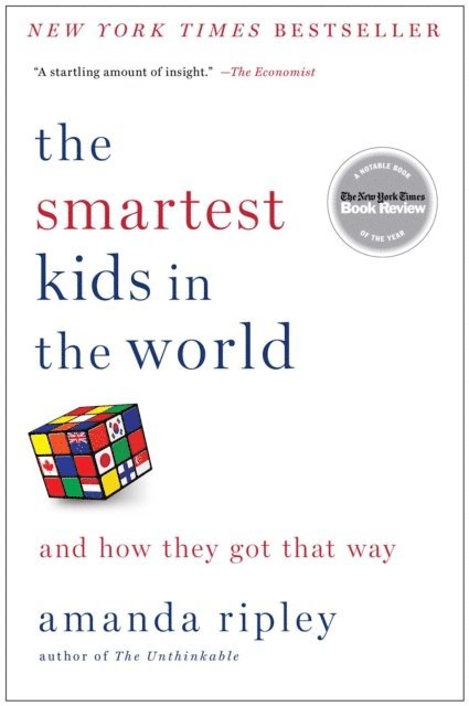 Amanda Ripley - Smartest Kids in the World, E-bok