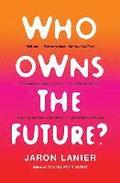 Who Owns the Future?