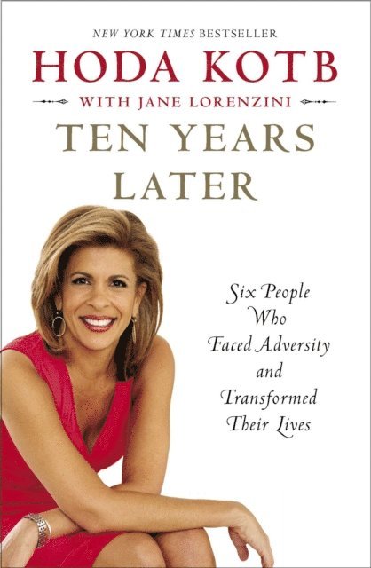 Hoda Kotb - Ten Years Later, E-bok
