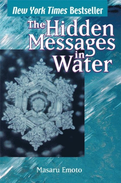 Masaru Emoto - Hidden Messages in Water, E-bok