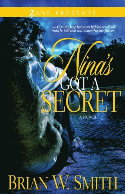 Brian W. Smith - Nina's Got a Secret, E-bok