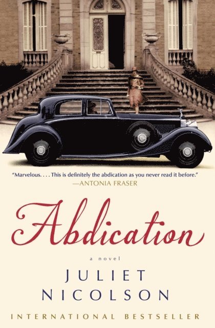 Juliet Nicolson - Abdication, E-bok