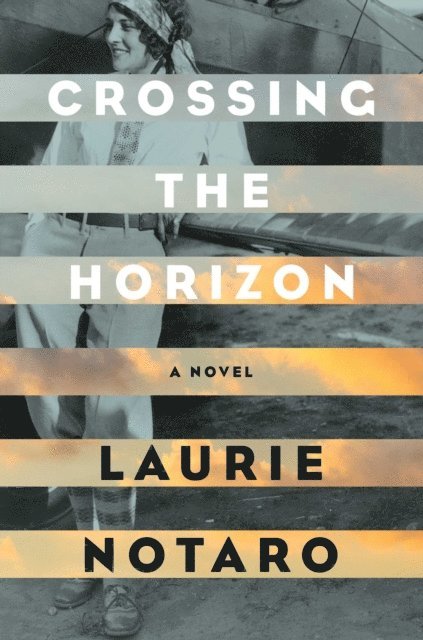 Laurie Notaro - Crossing the Horizon, E-bok