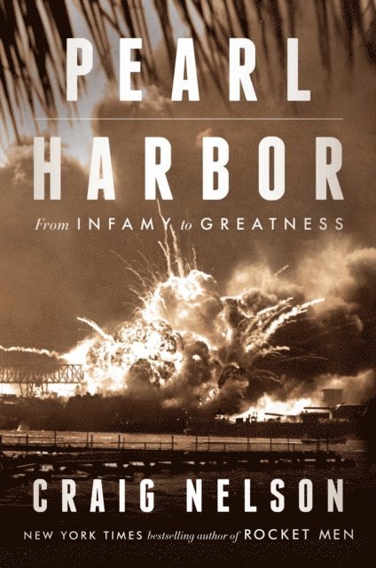 Craig Nelson - Pearl Harbor, E-bok