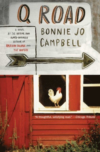 Bonnie Jo Campbell - Q Road, E-bok