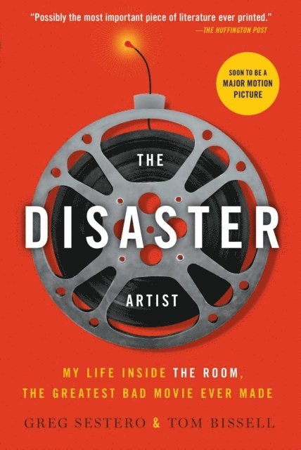 Tom Bissell, Greg Sestero - Disaster Artist, E-bok