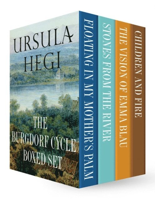 Ursula Hegi - Ursula Hegi The Burgdorf Cycle Boxed Set, E-bok