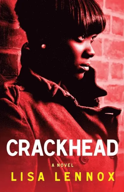 Lisa Lennox - Crackhead, E-bok. Tillgänglighet: Lägg i varukorg