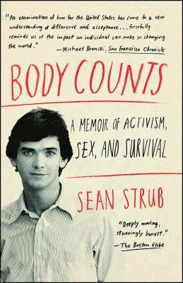 Sean Strub - Body Counts: A Memoir of Activism, Sex, and Survival, Häftad