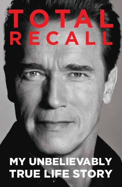 Arnold Schwarzenegger - Total Recall, E-bok