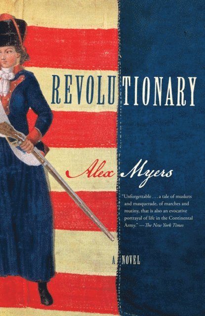 Alex Myers - Revolutionary, E-bok