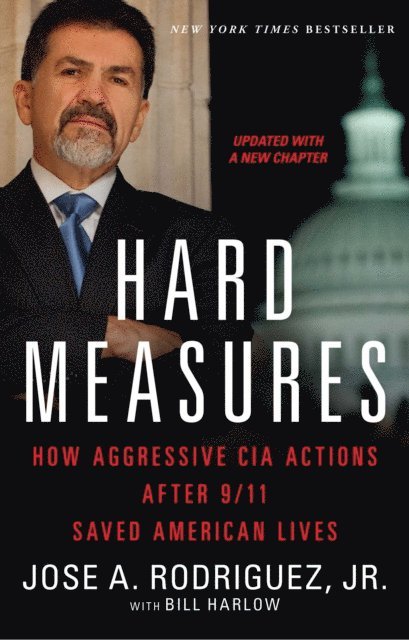 Bill Harlow, Jose A. Rodriguez - Hard Measures, E-bok