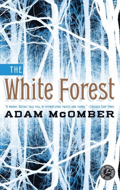 Adam McOmber - White Forest, E-bok