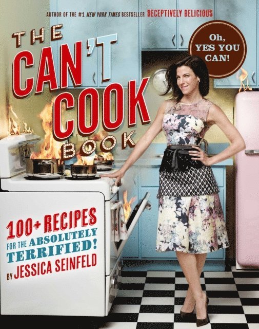 Jessica Seinfeld - Can't Cook Book, E-bok. Tillgänglighet: Lägg i varukorg