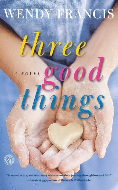 Wendy Francis - Three Good Things, E-bok. Tillgänglighet: Lägg i varukorg